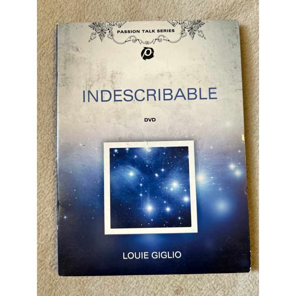 INDESCRIBABLE DVD 2009 Louie Giglio Passion Talk Series Discussion Questions